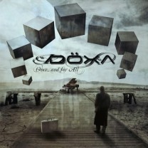 Döxa – Once and For All