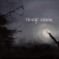 Tragic Vision – Nothing to leave behind